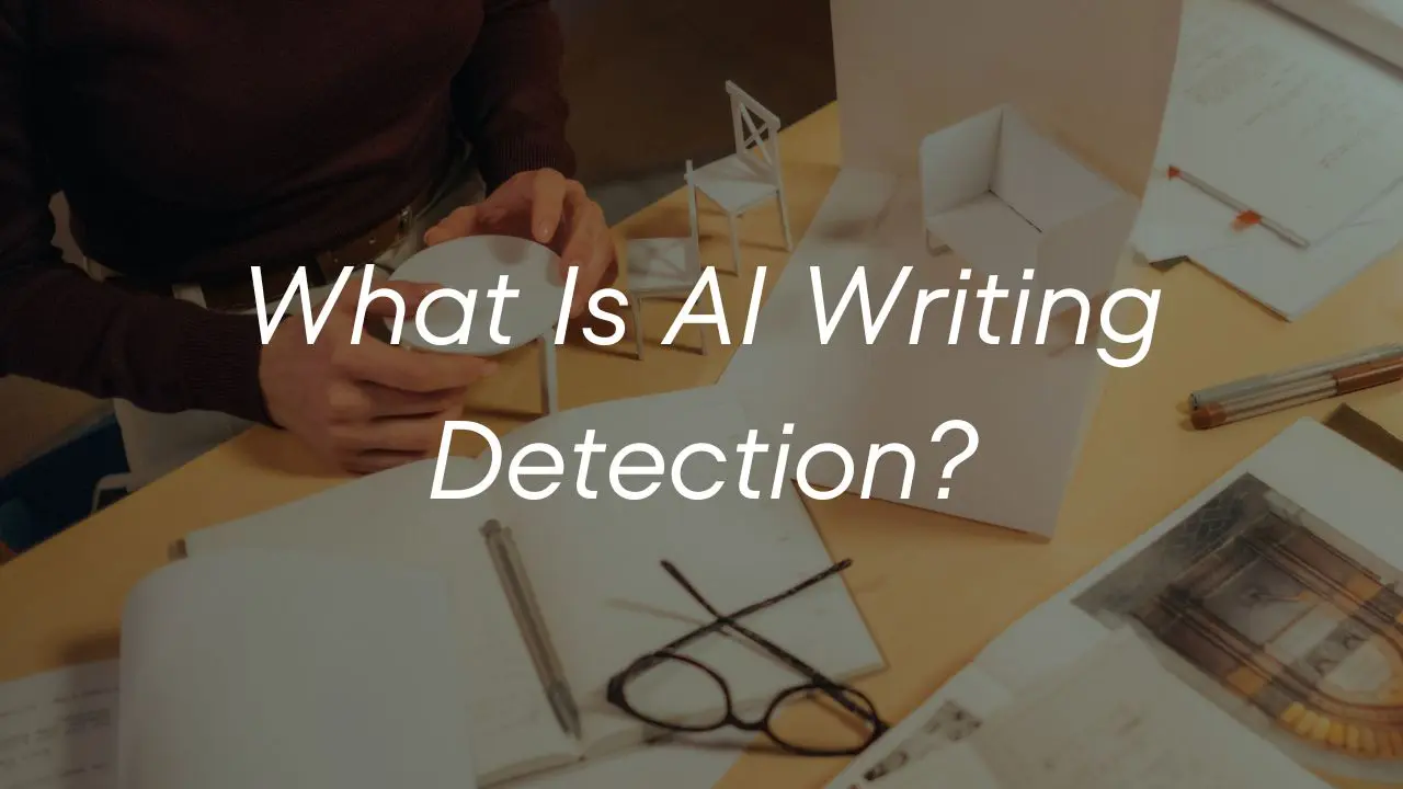 AI Writing Detection